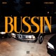 BUSSIN Single