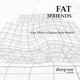 Fat EP