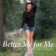 Better Me for Me Single