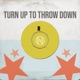Turn up to Throw Down EP