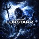 THIS IS LUKSTARR feat LASZR Single