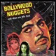 BOLLYWOOD NUGGETS