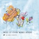Will It Ever Make Sense Single