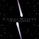 Comet Misery feat Heartwake Single