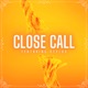 Close Call Single feat Stylus Single