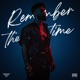Remember The Time Single