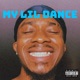 My LIL Dance Single