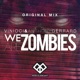 We Are Zombies Single