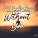 Without You Single