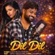 Dil Dil A Sad Story Single