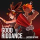 Good Riddance From Hades Single