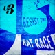 Resist The Rat Race Single