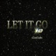 Let It Go EP