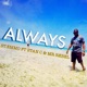 Always feat Stan C Mr Rebel Single