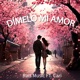 Dímelo mi amor feat Cari Single