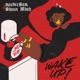 Wake Up feat Shaun Mbah Single