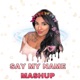 The Tigers X Tish Say My Name Mashup 2K20 Single