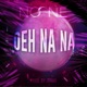 Oeh Na Na Single