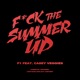 F k The Summer Up feat Casey Veggies Single