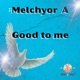 Good to me EP