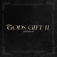 Gods Gift 2 Single