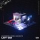 Let Go Single
