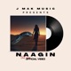 Naagin Single