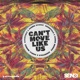 Can t Move Like Us Single