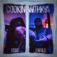 Cooking With Kya feat ExFold J1ske Single