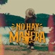 No Hay Manera Single