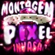 MONTAGEM PIXEL INVASÃO Single