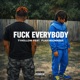 F k Everybody feat Punxhdownzee Single
