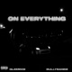 On Everything feat BullyBandz Single