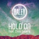 Hold On feat Chris Severe Single