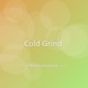 Cold Grind Single