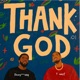 Thank God feat T West Single