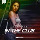 In the Club Single
