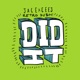 Did It feat Ceej Single