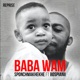 Baba Wam Reprise feat BosPianii Single
