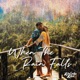 When the Rain Falls Single