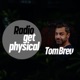 Get Physical Radio mixed by Tom Breu