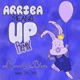 Arriba Means up Remix Single feat Dan Zanes Single