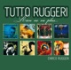 Tutto Ruggeri Rien ne va plus