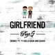 Girlfriend Remix feat Ty Dolla ign Quavo Single