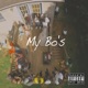 My Bo s feat ScoopBop Big Lean Al Bundy Single