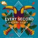 Every Second Single