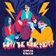 Why the Funk Not EP