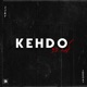 KEHDO feat Jokhay Single