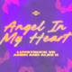 Angel in My Heart Luvstruck vs Amen Alex K Single