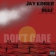 Don t Care feat Reef the Lost Cauze Single